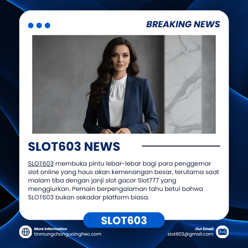 Slot603 Gacor